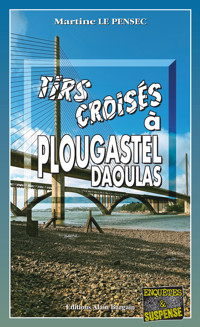 Tirs croisés à Plougastel-Daoulas - Martine Le Pensec - ebook