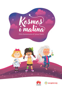 Kosmos i Malina - Zofia Karaszewska / Sylwia Stano - darmowy ebook + audiobook