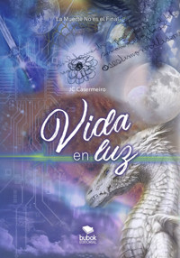 Vida en luz - Joan Carles Casermeiro - ebook