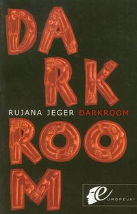 Darkroom - Jeger Rujana - książka