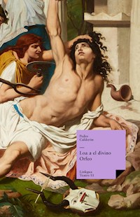 Loa a el divino Orfeo - Pedro Calderon de la Barca - ebook