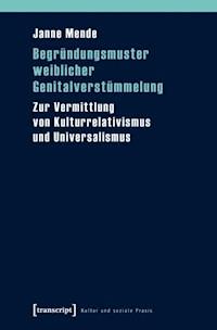 Begründungsmuster weiblicher Genitalverstümmelung - Janne Mende - ebook