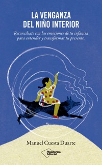La venganza del niño interior - Manuel Cuesta Duarte - ebook
