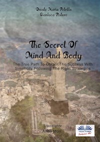 The Secret Of Mind And Body - Oreste Maria Petrillo - ebook
