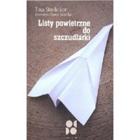 Listy powietrzne do szczudlarki - Tina Stroheker - książka