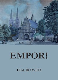 Empor! - Ida Boy-Ed - ebook