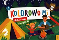 Kolorowo mi Kolorowanki i łamigłówki 2 -  - książka
