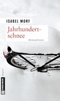 Jahrhundertschnee - Isabel Morf - ebook