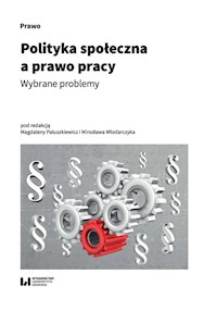 Polityka społeczna a prawo pracy -  - książka