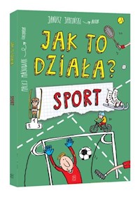 Jak to działa? Sport - Janusz Jabłoński - książka