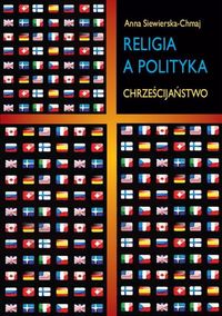 Religia a polityka - Siewierska-Chmaj Anna - książka