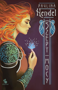 Szept mocy - Paulina Hendel - ebook
