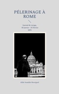 Pélerinage à Rome - Amédée Rossigno - ebook