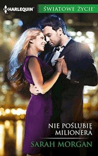 Nie poślubię milionera - Sarah Morgan - ebook