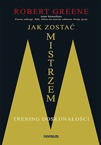 Jak zostać mistrzem - Robert Greene - książka