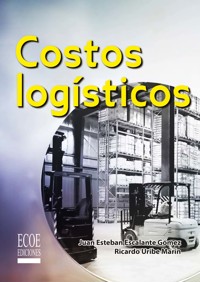 Costos logísticos - Juan Escalante - ebook