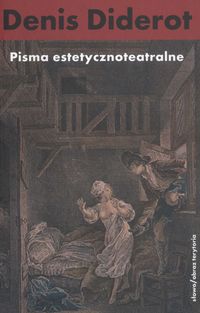 Pisma estetycznoteatralne - Denis Diderot - książka