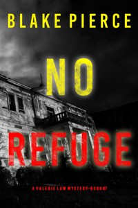 No Refuge (A Valerie Law FBI Suspense Thriller—Book 7) - Blake Pierce - ebook