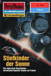 Perry Rhodan 1802: Stiefkinder der Sonne -  Hubert Haensel - ebook