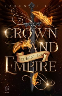 CROWN AND EMPIRE - Karen J. Luis - ebook
