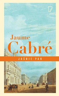 Jaśnie pan - Cabre Jaume - książka