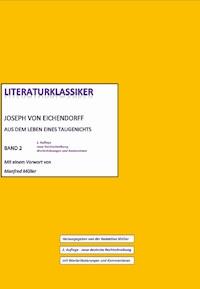 Joseph von Eichendorff – Aus dem Leben eines Taugenichts - Joseph von Eichendorff - ebook