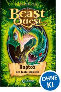 Beast Quest (Band 39) - Raptox, der Teufelsbasilisk - Adam Blade - ebook