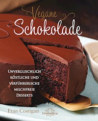 Vegane Schokolade - Fran Costigan - ebook