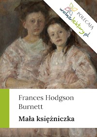 Mała księżniczka - Frances Hodgson Burnett - ebook + audiobook