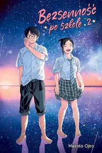 Bezsenność po szkole #02 - Ojiro Makoto - książka