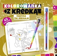 Kolorowanka z kredką Fabryka Św. Mikołaja -  - książka