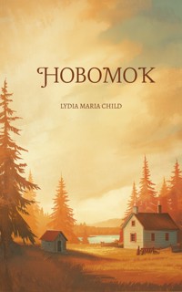 Hobomok - Lydia Maria Child - ebook
