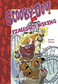 Scooby-Doo! i szalejący Wiking - James Gelsey - książka