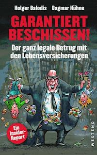 Garantiert beschissen! - Holger Balodis - ebook