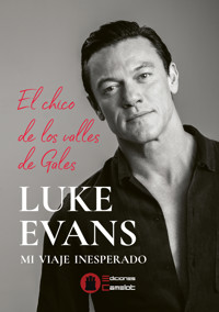 El chico de los valles de Gales - Luke Evans - ebook