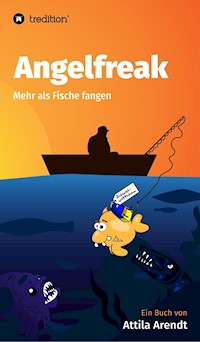Angelfreak - Attila Arendt - ebook