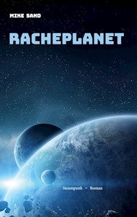 Racheplanet - Mike Sand - ebook