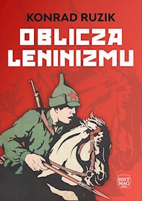 Oblicza leninizmu - Konrad Ruzik - ebook