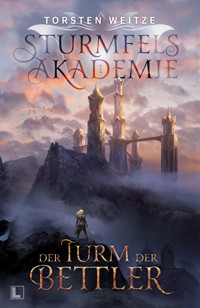 Der Turm der Bettler - Torsten Weitze - ebook