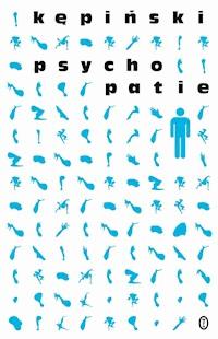 Psychopatie - Antoni Kępiński - ebook + książka