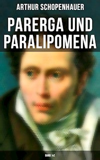 Parerga und Paralipomena (Band 1&2) - Arthur Schopenhauer - ebook