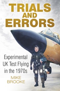 Trials and Errors - Wing Commander Mike Brooke AFC RAF - ebook