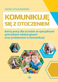 Komunikuję się z otoczeniem - Stojanowski Jacek - książka