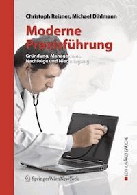 Moderne Praxisführung - Christoph Reisner - ebook