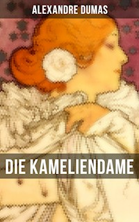 Die Kameliendame - Alexandre Dumas - ebook