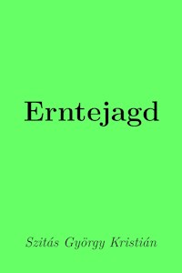 Erntejagd - György Kristian Szitas - ebook