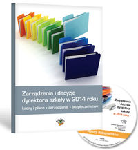 Zarządzenia i decyzje dyrektora szkoły w 2014 roku + CD - Celuch Małgorzata, Śnieżek Bogusław, Winczewska Bożena - książka
