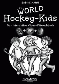Die WORLD Hockey-Kids - Sabine Hahn - ebook
