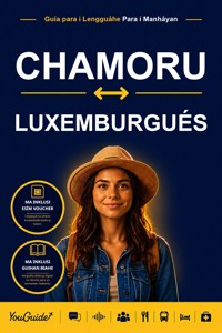 The Language Guide for Travelers - Chamorro to Luxembourgish - YouGuide - ebook