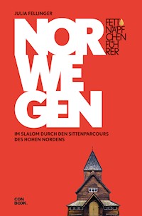 Fettnäpfchenführer Norwegen - Julia Fellinger - ebook
